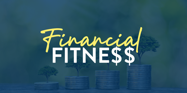 Financial fitness May 2026