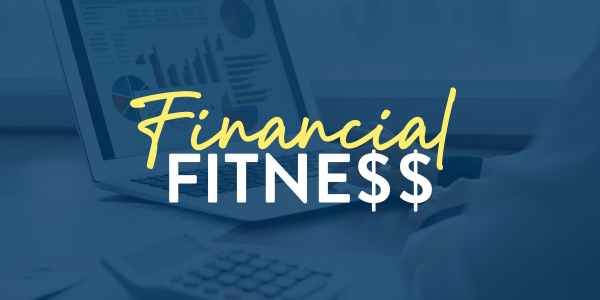 financial fitness may 2025