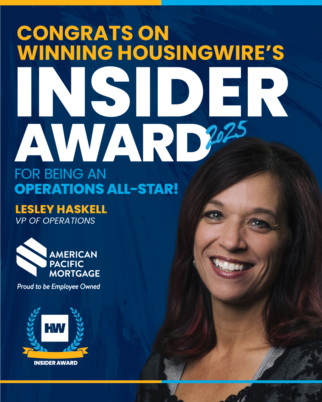 Congrats to Lesley Haskell on Winning Housing Wire's Insider Award For being an Operation all-star